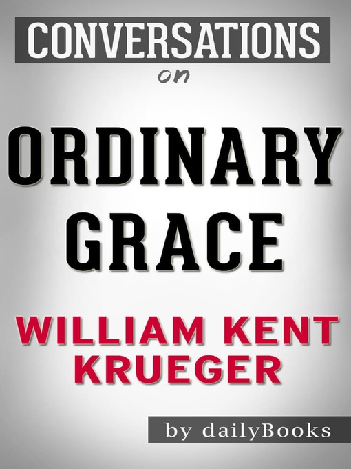 Title details for Ordinary Grace by Daily Books - Available